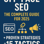 Off-Page SEO: The Complete Guide for 2025
