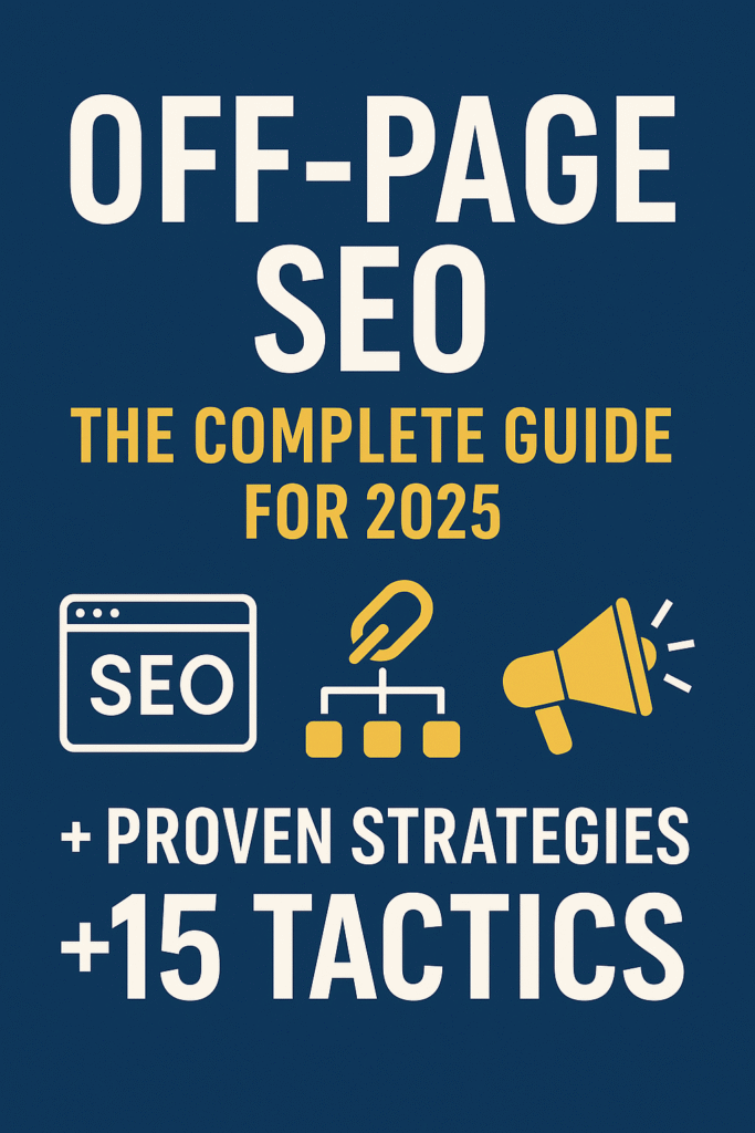 Off-Page SEO: The Complete Guide for 2025