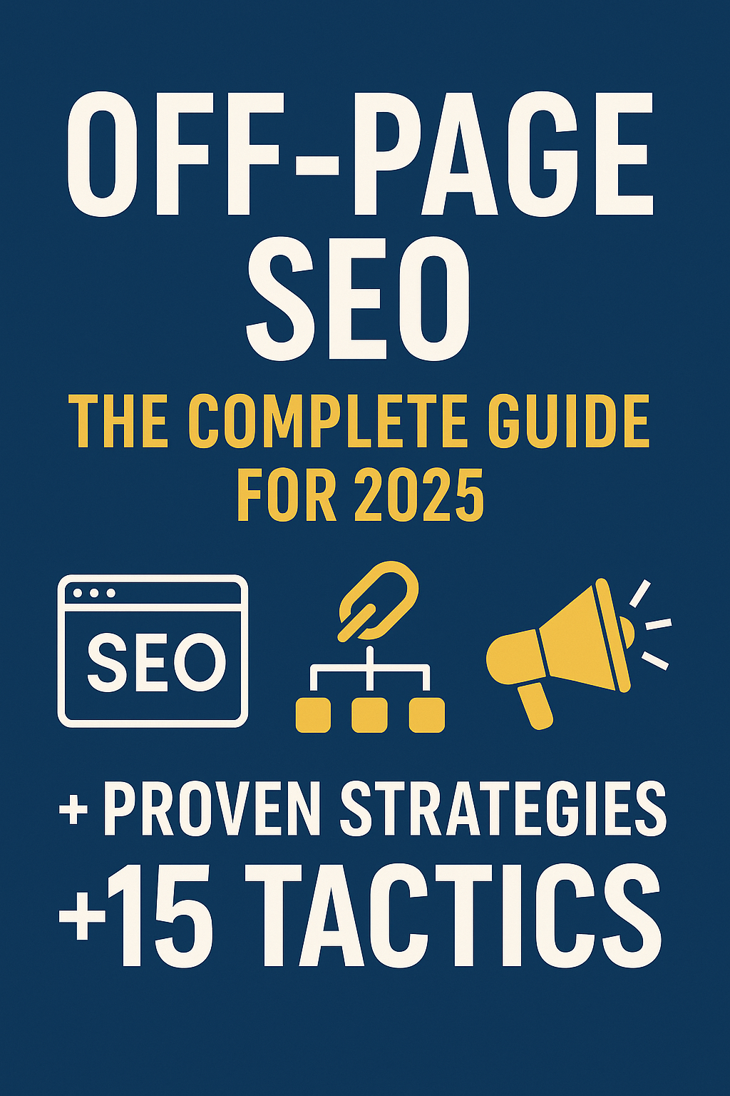 Off-Page SEO: The Complete Guide for 2025